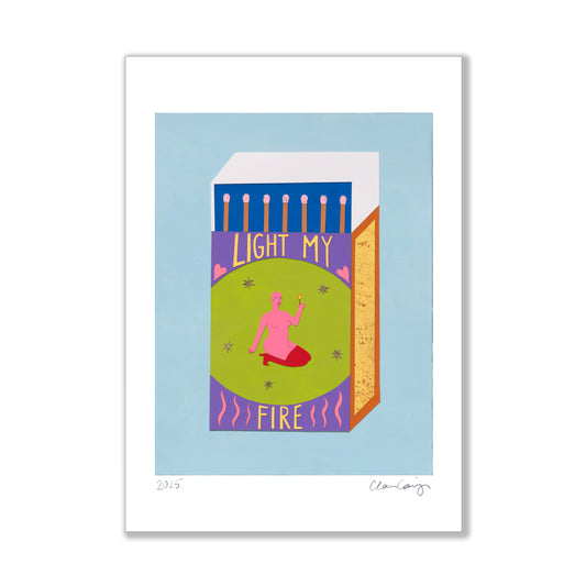 Light My Fire - Fine Art Print