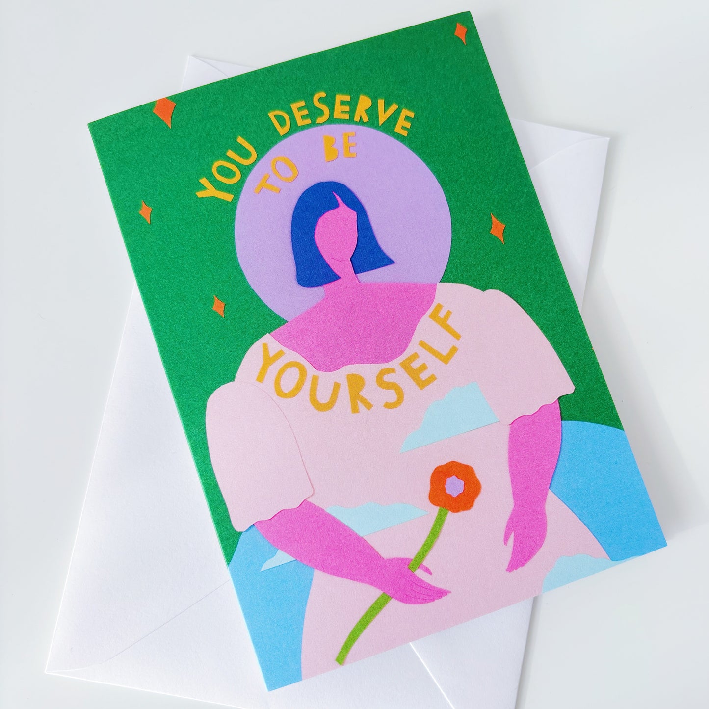 You Deserve To Be Yourself Greeting Card Friendship Motivational